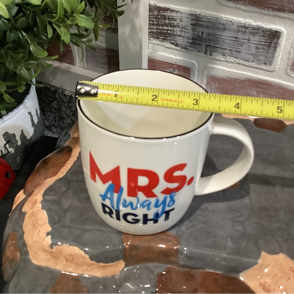 Ceramic Crafted Coffee / Tea Cup / Mug - Mrs. Always Right themed - Nice - Picture 9 of 9